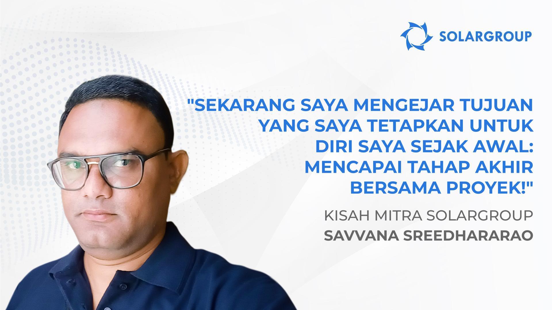 Cara mencapai puncak dari nol | Kisah mitra Savvana Sreedhararao