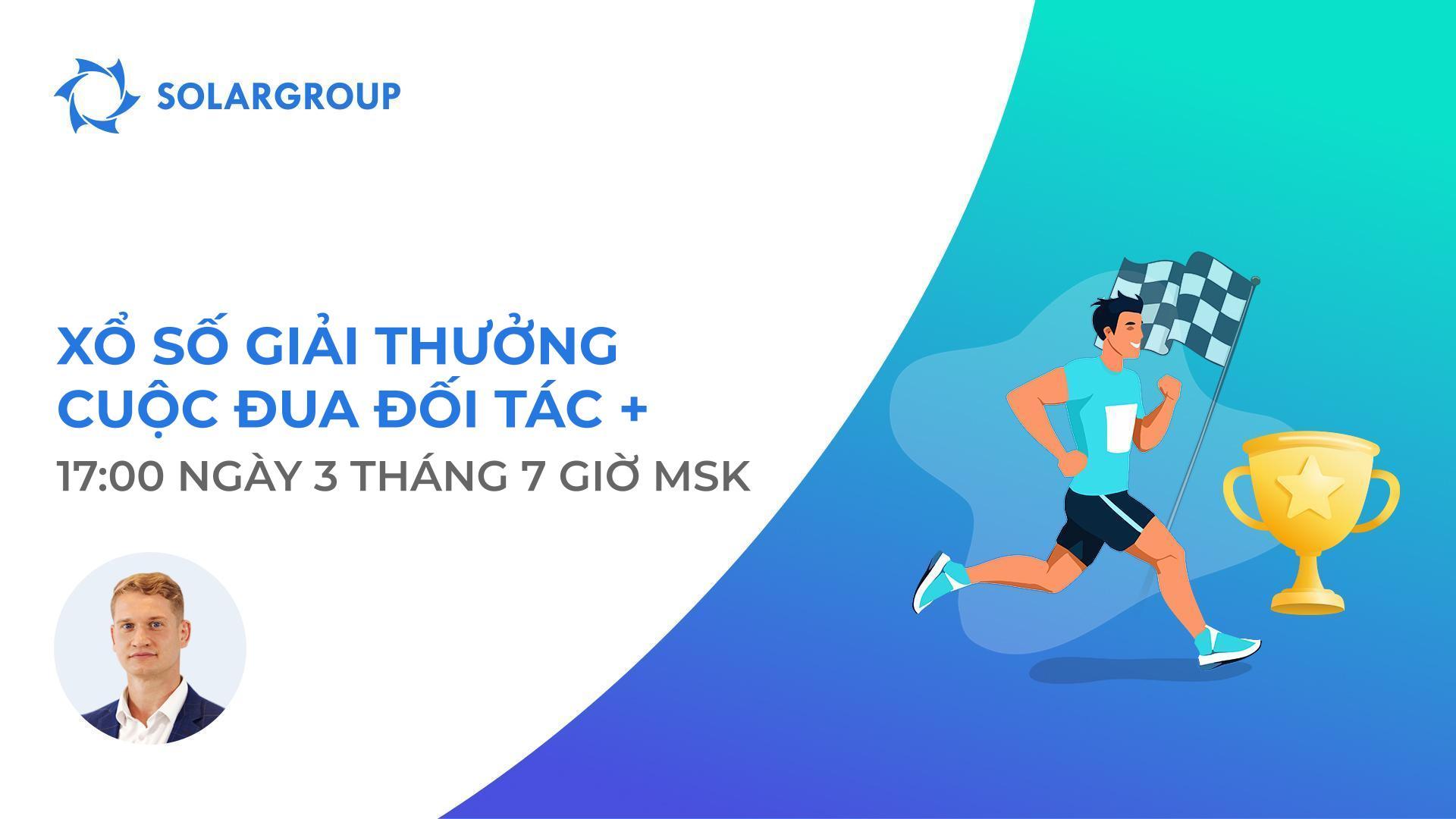 Cuộc xổ số giải thưởng đầu tiên trong “Cuộc đua đối tác +” sẽ được tổ chức hôm nay
