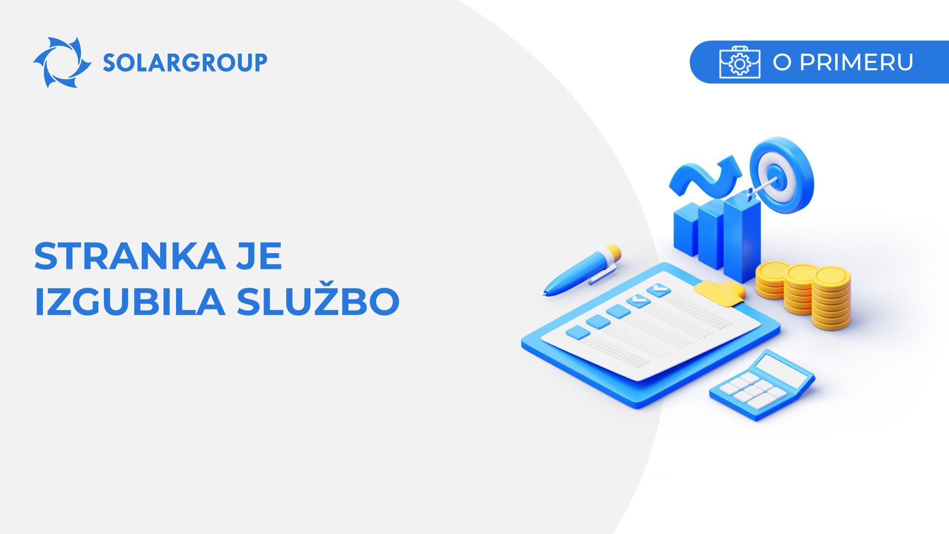 Stranka je izgubila službo | Primer iz življenja partnerja