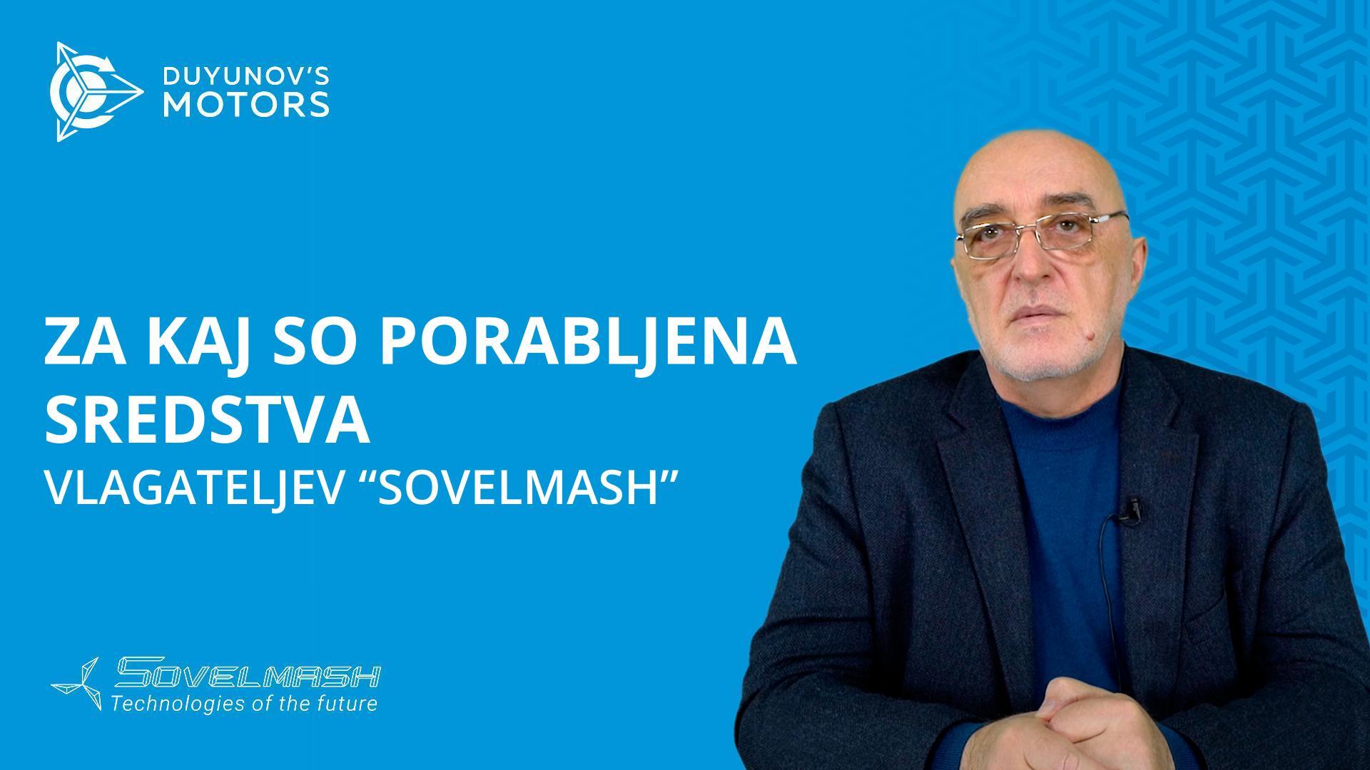 Za kaj so porabljena sredstva vlagateljev podjetja "Sovelmash"?