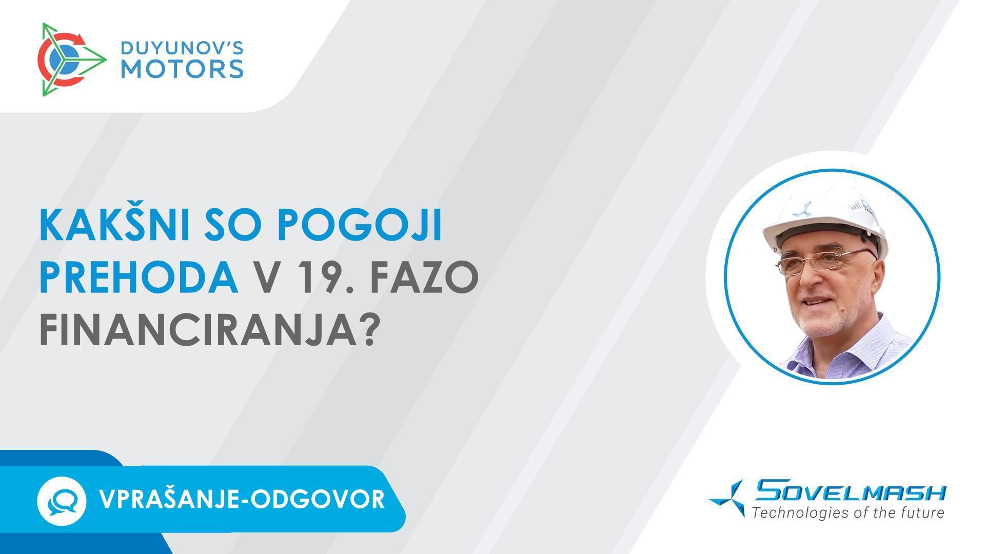 Vprašanje-odgovor | Kakšni so pogoji za prehod v 19. fazo financiranja?