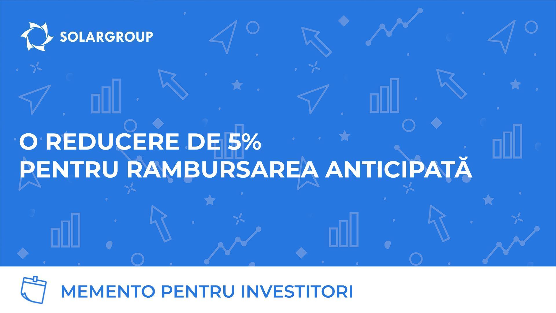 O reducere de 5% pentru rambursarea anticipată