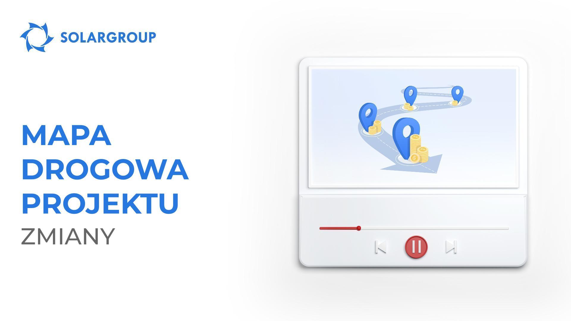 Zaktualizowaliśmy mapę drogową projektu