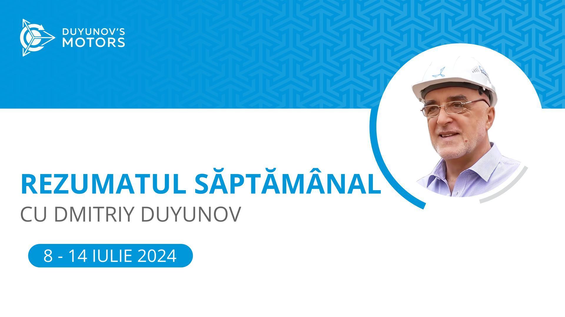 Rezumatul săptămânal al proiectului „Motoarele lui Duyunov”