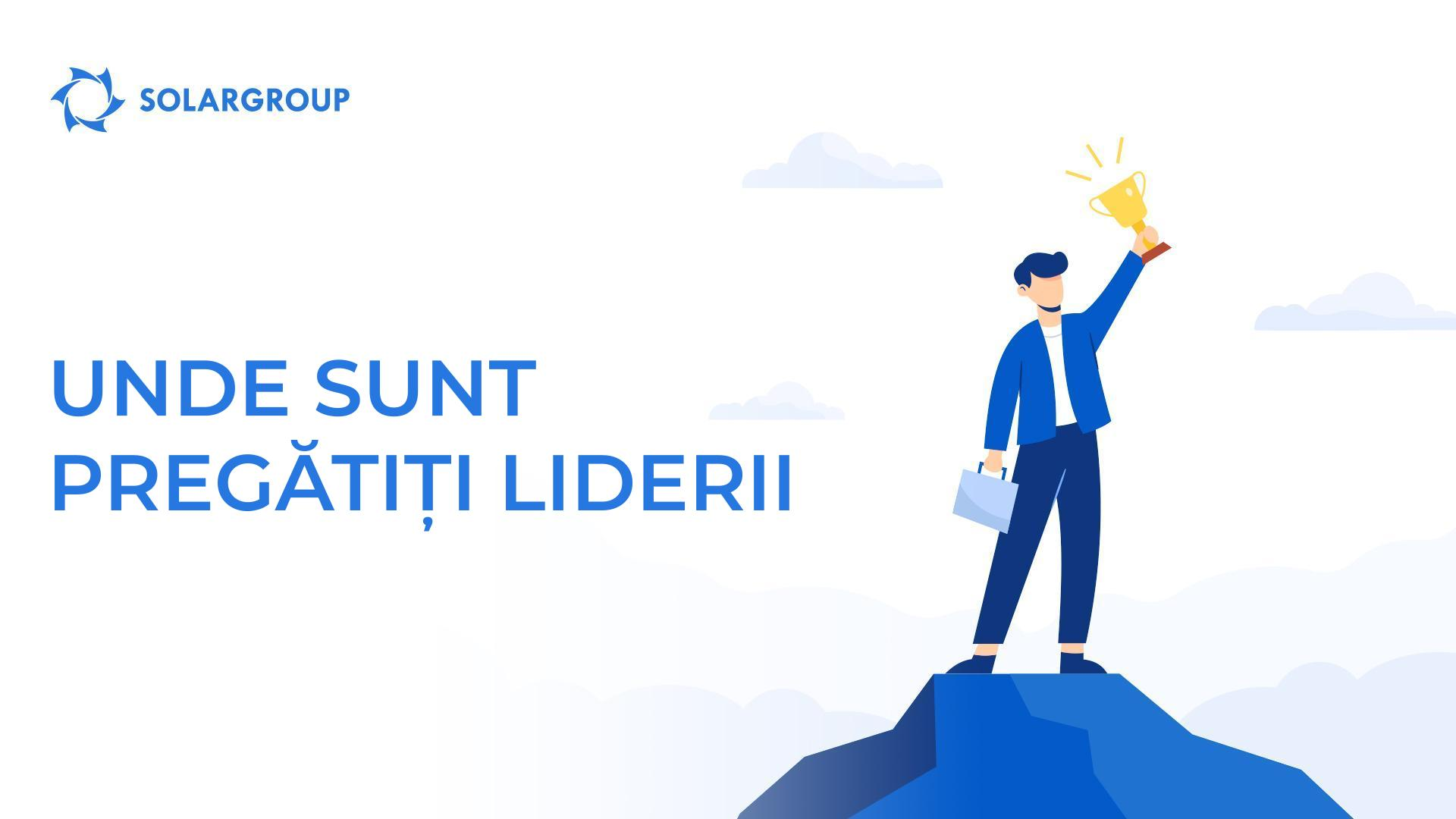 Unde sunt pregătiți liderii