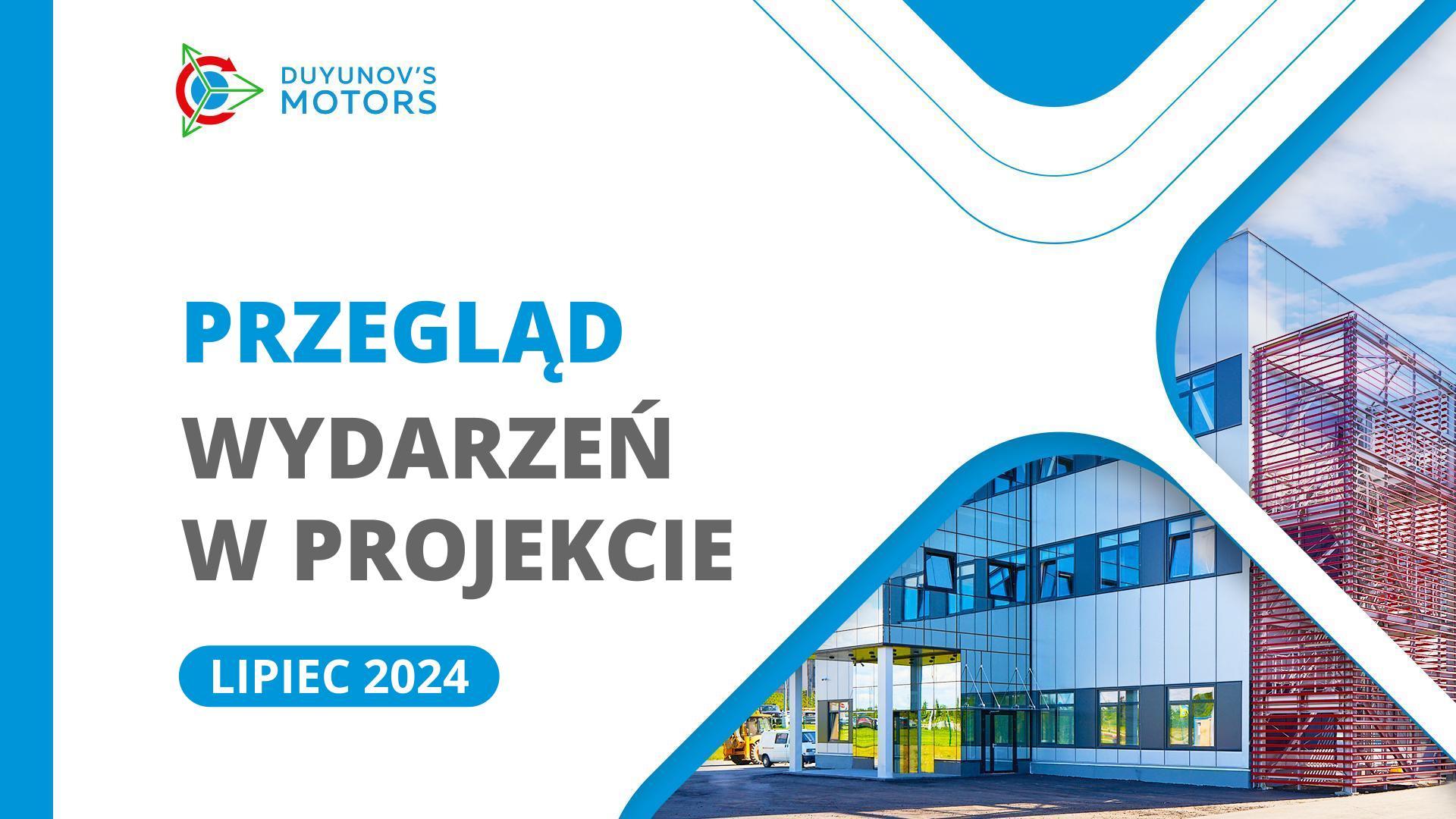 Kluczowe wydarzenia w projekcie w lipcu